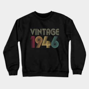 73th Birthday 1946  Gift Vintage 1946 Classic Crewneck Sweatshirt